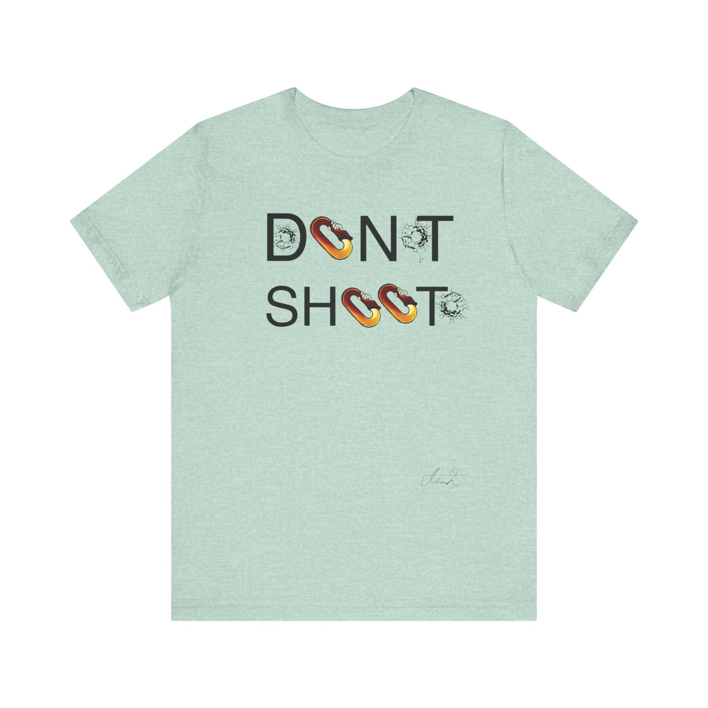 Don’t Shoot In The CommUnity T Shirts