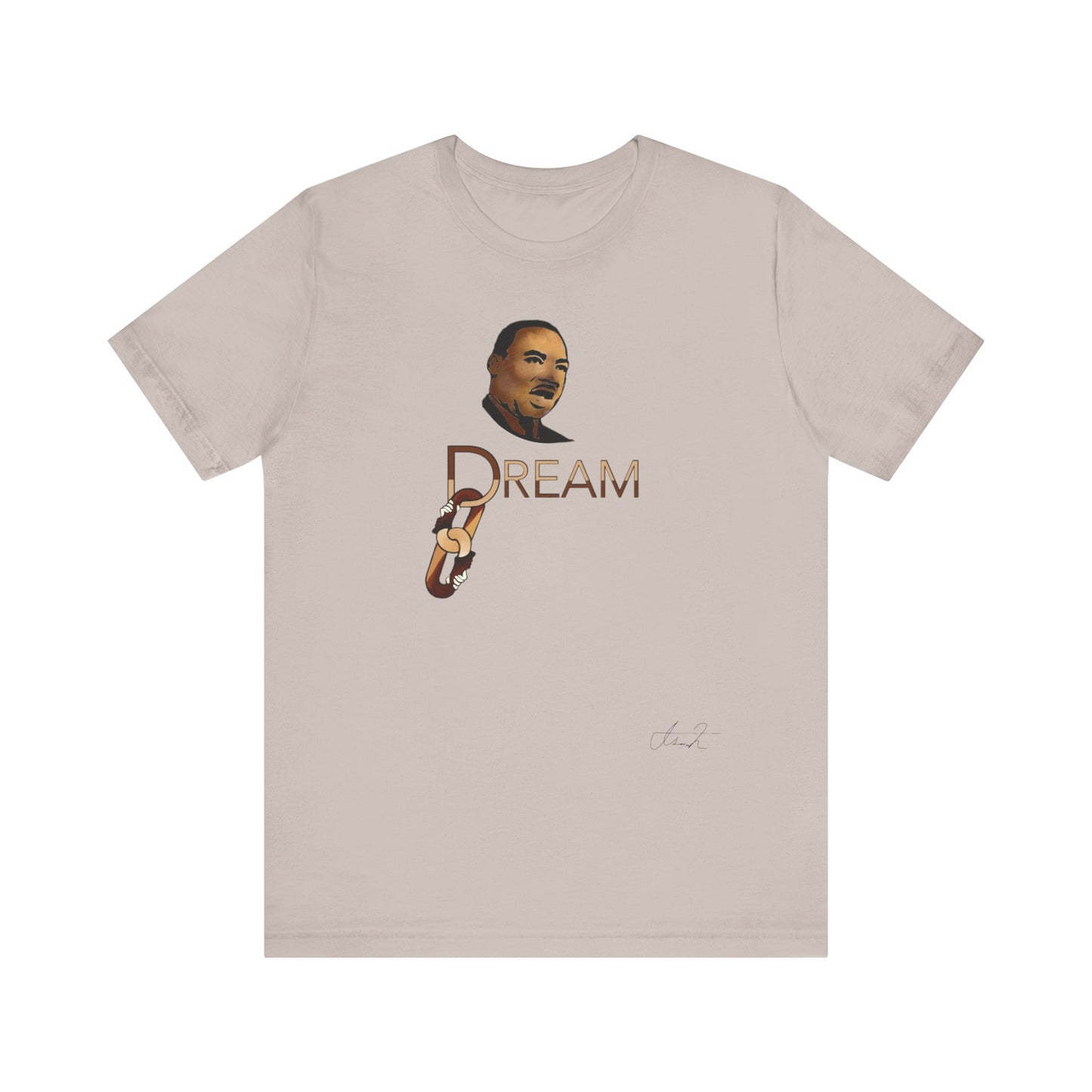 Dr. King’s Dream T Shirt