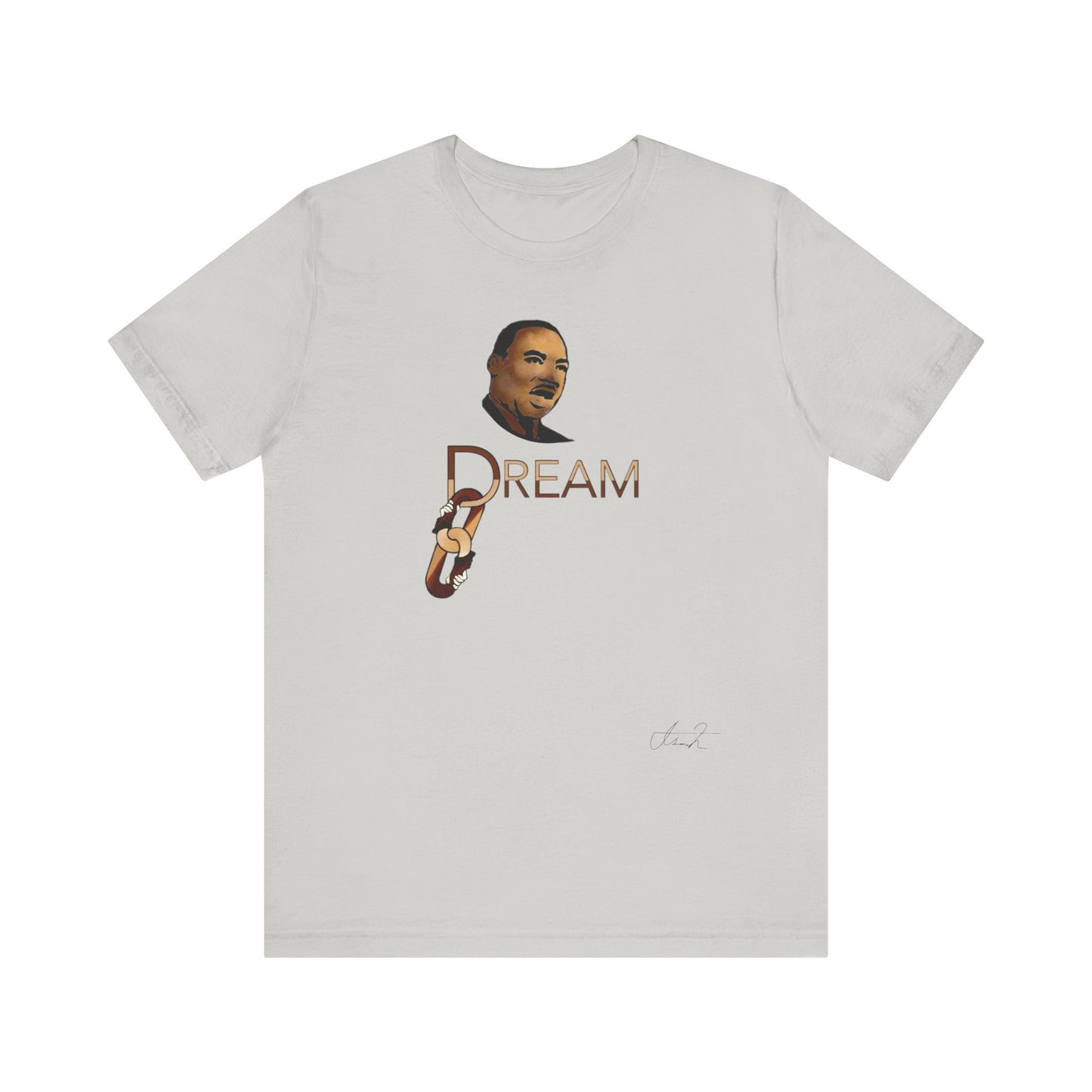 Dr. King’s Dream T Shirt