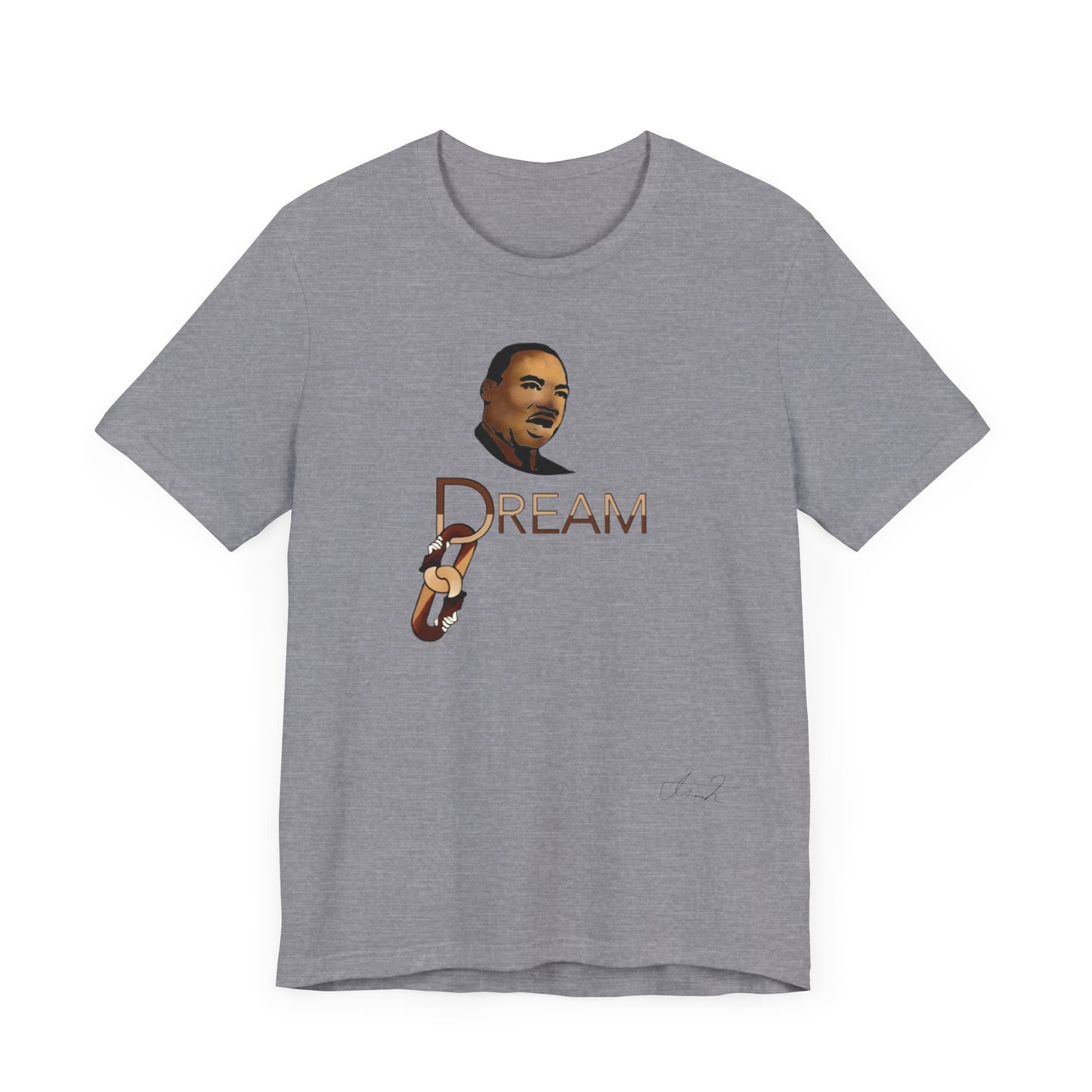 Dr. King’s Dream T Shirt