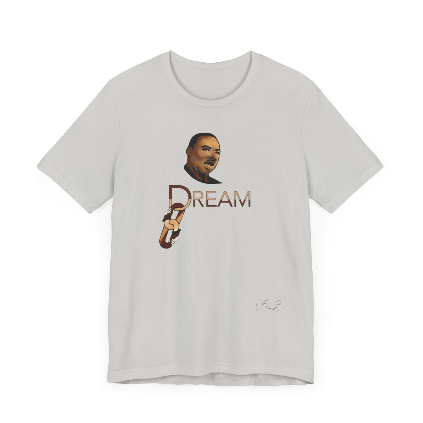 Dr. King’s Dream T Shirt